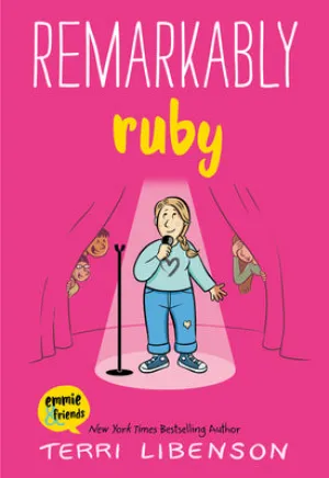 Remarkably Ruby (Emmie & Friends #6)